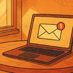 Cartoon-style illustration of a laptop on a warm-toned wooden table, displaying an unopened email notification in sunlight.